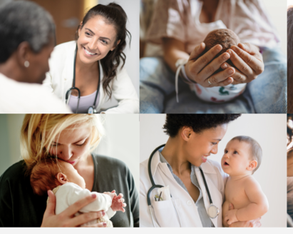 Collage of images: woman holding baby, baby playing, doctor talking to woman, hands holding a newborn, woman and baby, nurse and woman, hand holding baby foot, older person laying in bed, woman holding newborn, doctor holding baby, woman kissing baby's feet, man holding baby.